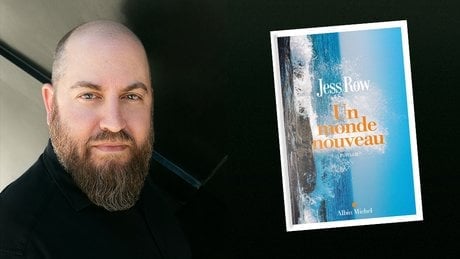 « Un Monde nouveau » de Jess Row