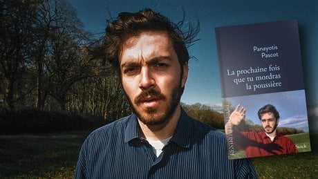 « La prochaine fois que tu mordras la poussière » de Panayotis Pascot, Stock, 240 pages (Sorti en 2023).