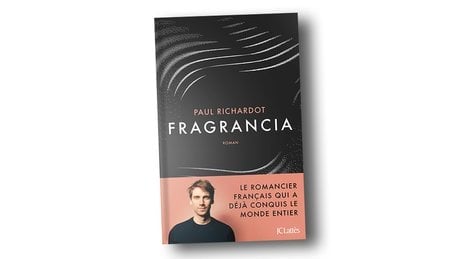 « Fragrancia », de Paul Richardot est à retrouver aux éditions JC Lattès. 342 pages, 20,90 euros  (en librairies mercredi).
