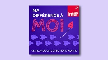La deuxième saison du podcast « Ma différence à moi » de Giulia Foïs est à retrouver sur l’application Radio France et le site de France Inter.