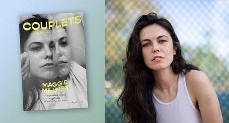 « Couplets – Une histoire d’amour », de Maggie Millner, traduit de l’anglais (États-Unis) par Julia Kerninon, Les Escales, 144 pages, 18 euros.