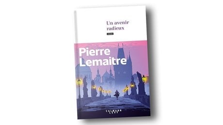 Un Avenir radieux, de Pierre Lemaitre