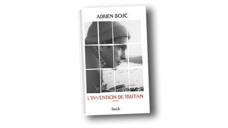L'invention de Tristan - Adrien Bosc