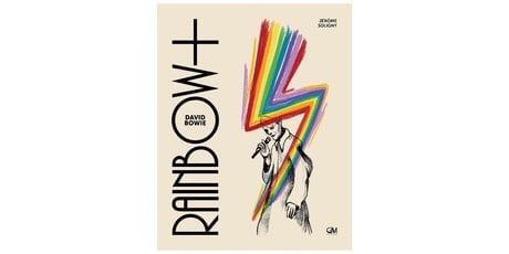 David Bowie - Rainbow+, de Jérôme Soligny, GM Éditions, 29,90 euros.