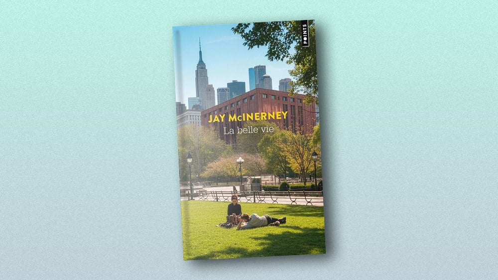 « La Belle vie », de Jay McInerney, traduit de l’anglais (États-Unis) par Agnès Desarthe, Points, 480 pages, 10,20 euros.