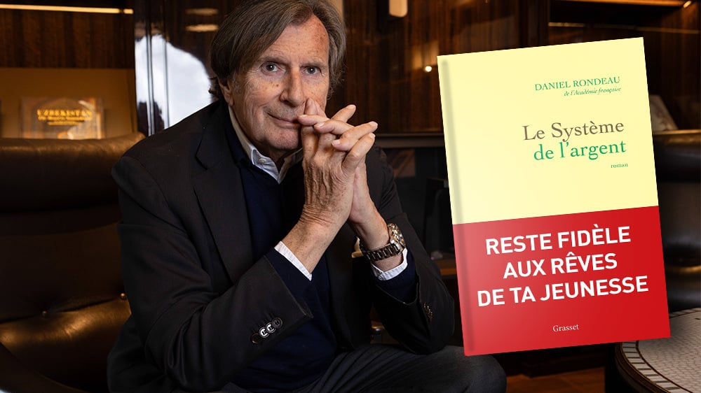 « Le système de l’argent », de Daniel Rondeau, Grasset, 460 pages, 24 euros.