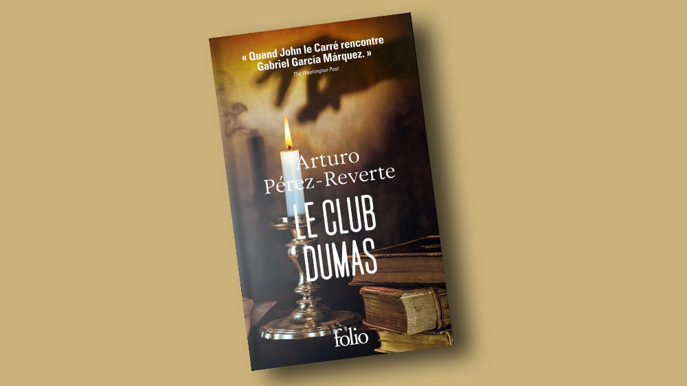 « Le Club Dumas », d’Arturo Pérez Reverte, traduit de l’espagnol par Jean-Pierre Quijano, Folio, 528 pages, 10,50 euros.
