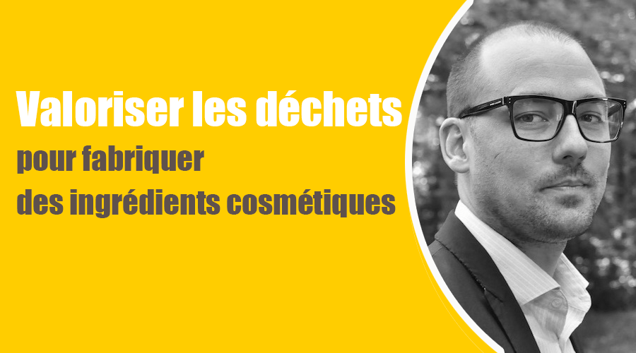 Comment Biolie valorise les déchets pour fabriquer des ingrédients cosmétiques et nutraceutiques