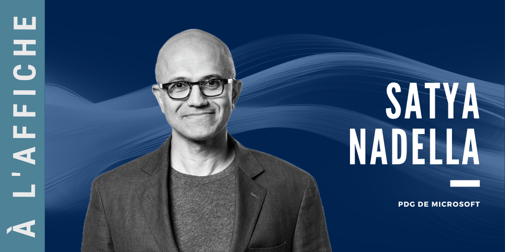 Satya Nadella, l'architecte du retour de Microsoft au sommet.