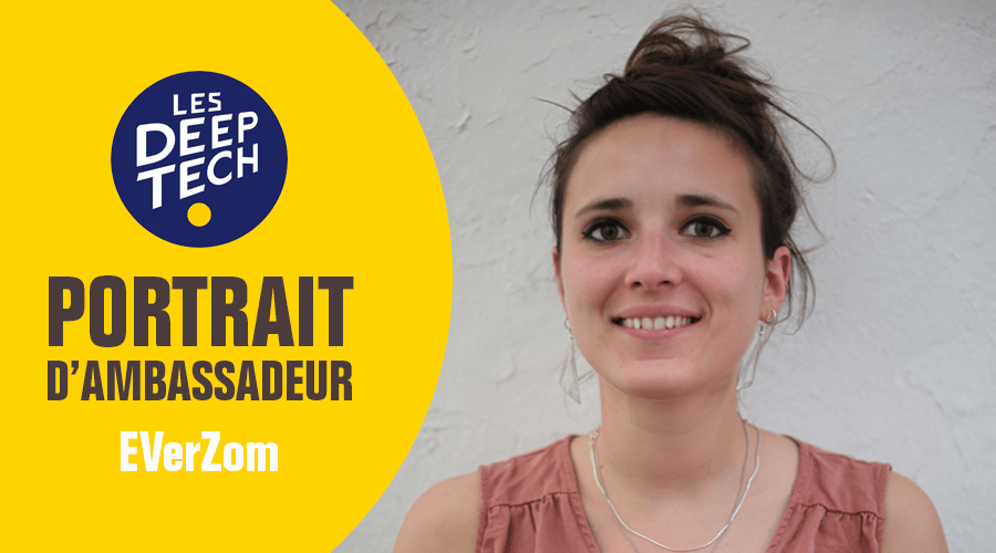 Jeanne Volatron [EVerZom] : d’un PhD à CEO d’une startup deeptech 