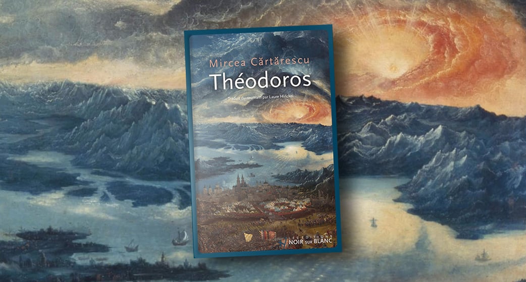 Traduit du roumain par Laure Hinckel, « Théodoros » est à retrouver aux éditions Noir sur Blanc. 608 pages, 27 euros.