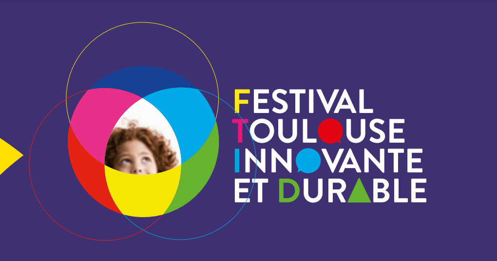 Festival Toulouse Innovante et durable