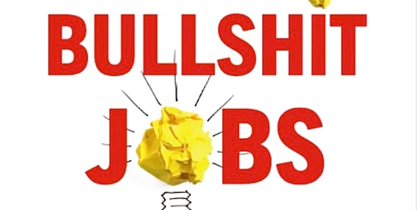 "Bullshit Jobs", le titre du livre de David Graeber.
