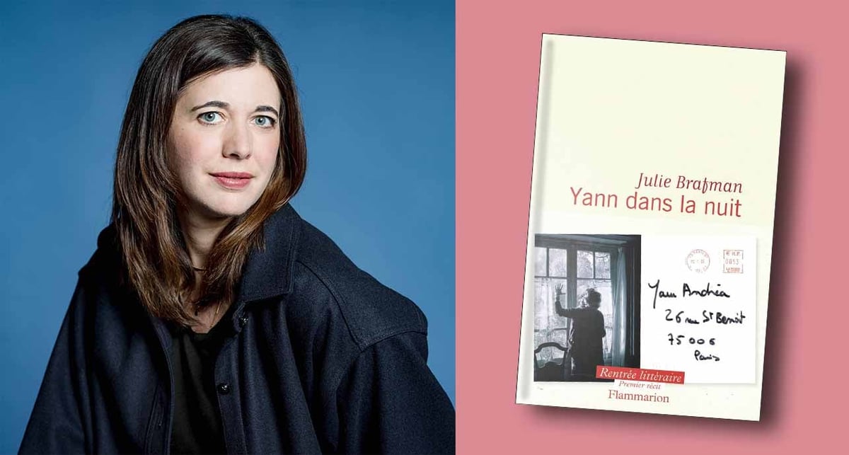 « Yann dans la nuit », de Julie Brafman, Flammarion, 336 pages, 21 euros.