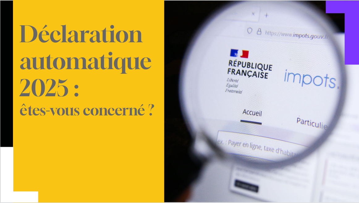 Plus de 10 millions de foyers fiscaux sont éligibles à la déclaration automatique.