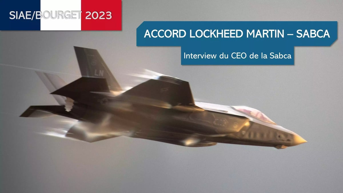 Accord-cadre Lockheed Martin - Sabca F-35 Bourget 2023