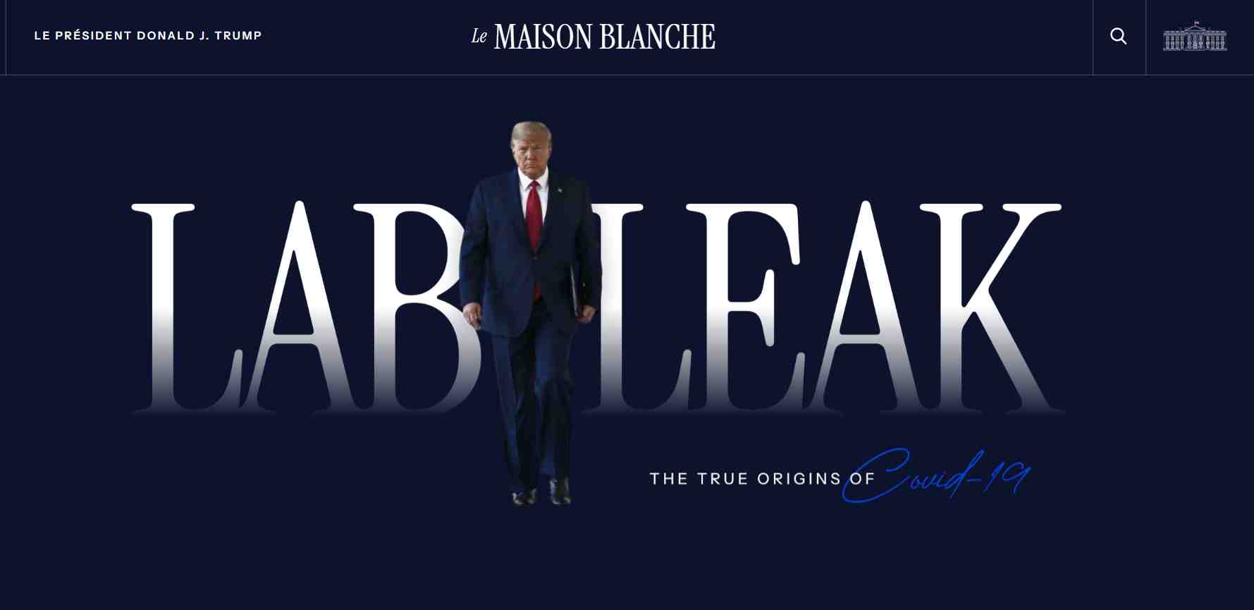 La Maison-Blanche a dévoilé une nouvelle version de son site consacrée au virus désormais intitulée « Lab leak ».