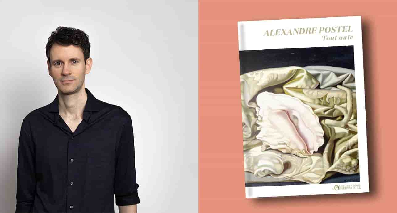 « Tout ouïe », d'Alexandre Postel, Éditions de l’Observatoire, 272 pages, 22 euros.