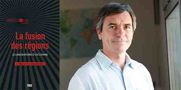 Emmanuel Négrier, co-auteur du livre La fusion des régions - Le laboratoire d'Occitanie (janvier 2021)