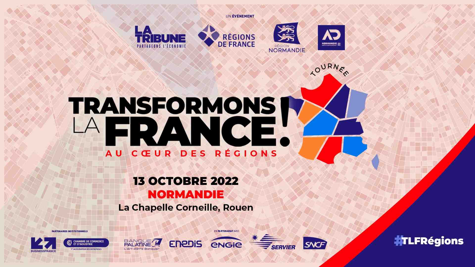 NORMANDIE, LAT EVENTS, Transformons la France à ROUEN au coeur des Régions