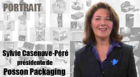Sylvie Casenave-Péré (Posson Packaging), une femme libre…d’agir