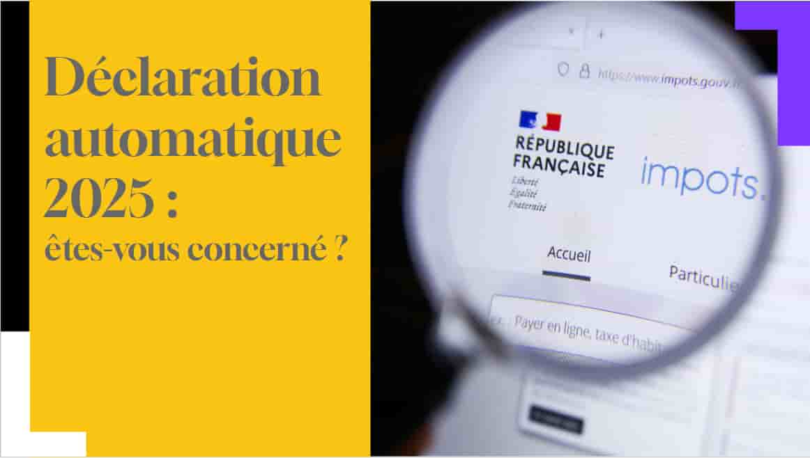 Plus de 10 millions de foyers fiscaux sont éligibles à la déclaration automatique.