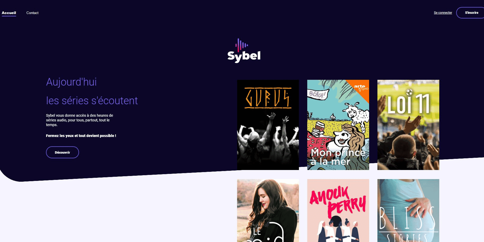 Lancée en avril 2019, Sybel se voit comme "le Netflix des podcasts". La startup propose actuellement 1.500 épisodes de podcasts de fiction, réalisés par des créateurs indépendants.