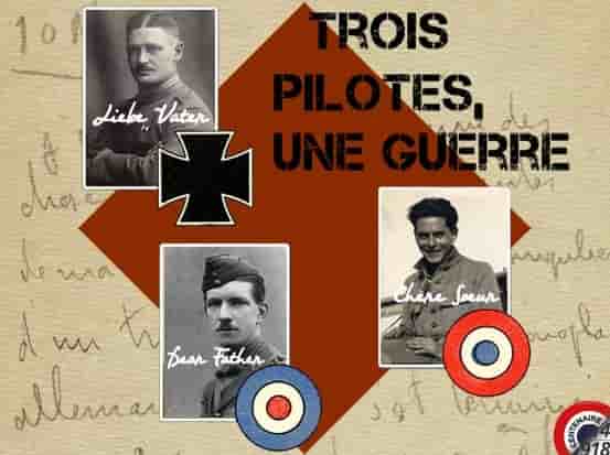 L'exposition "Trois pilotes, une guerre" se tient au Musée de l'Air et de l'Espace, du 31 octobre 2018 au 10 mars 2019.