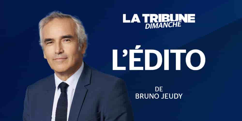 Découvrez l'édito de Bruno Jeudy.