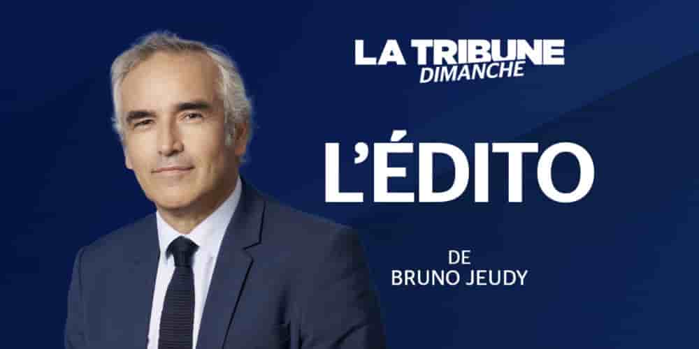 Découvrez l'édito de Bruno Jeudy.