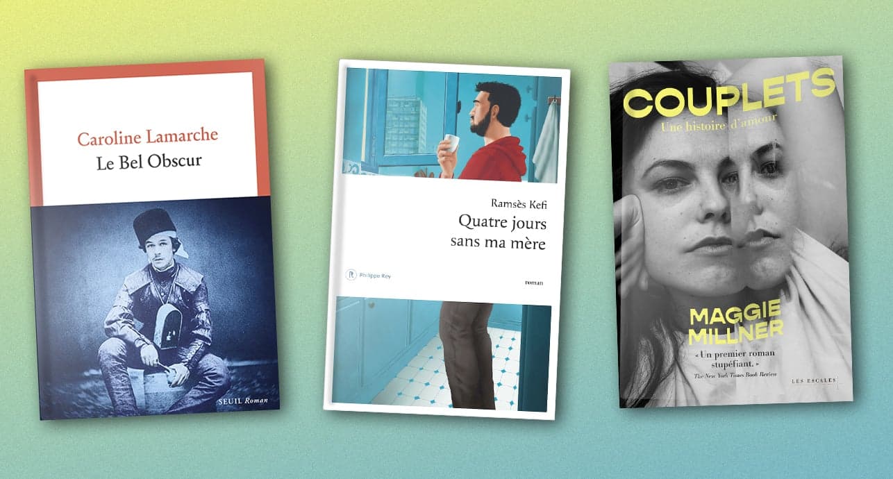Découvrez notre sélection de la semaine du 15 septembre en cette rentrée littéraire.