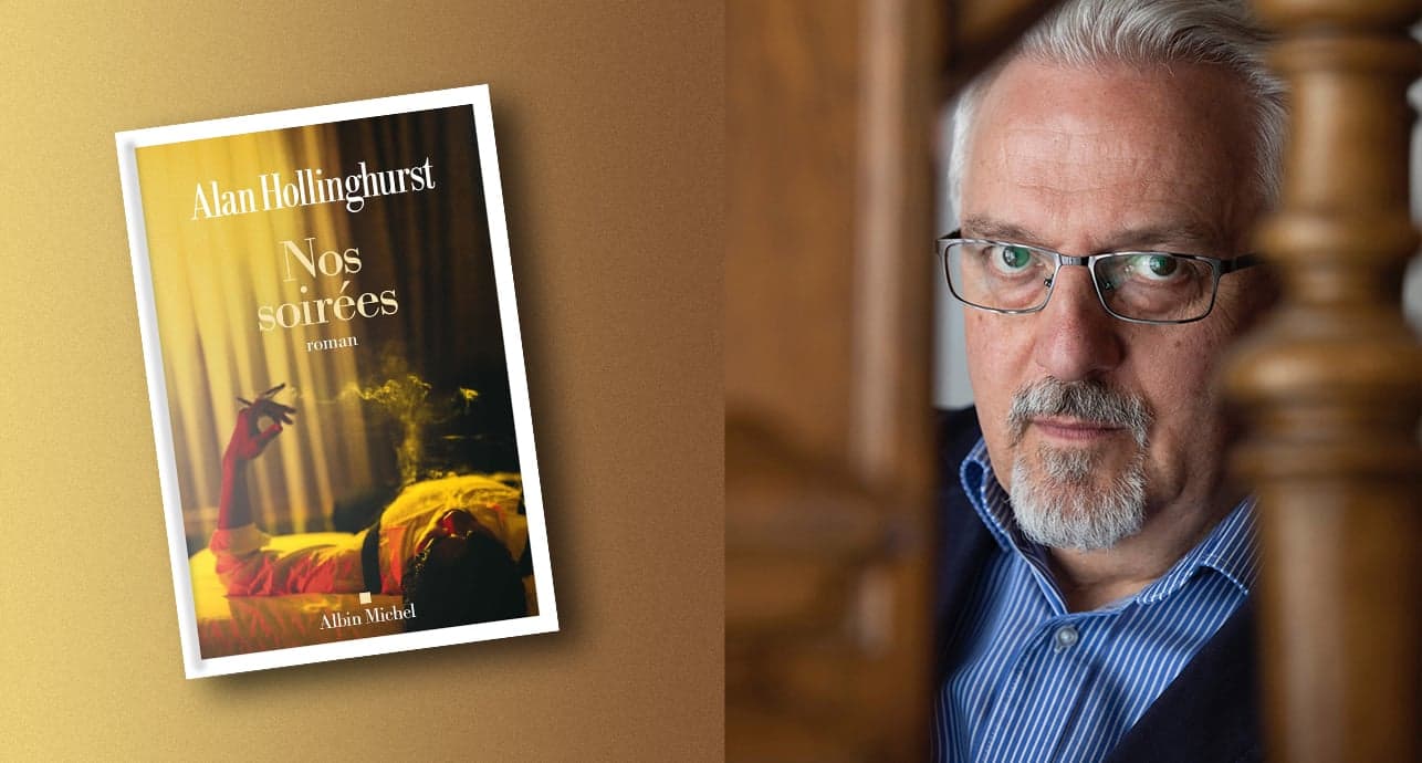 « Nos soirées », d'Alan Hollinghurst, traduit de l'anglais (Royaume-Uni) par David Fauquemberg, Albin Michel, 624 pages, 24,90 euros.