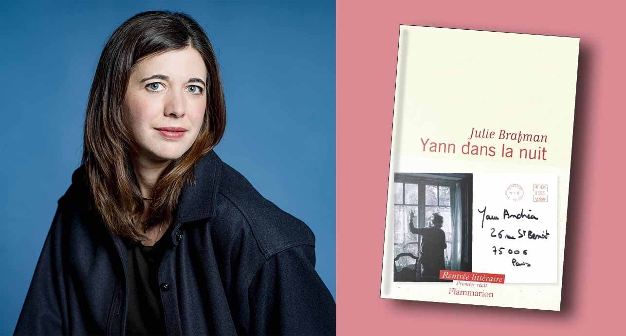 « Yann dans la nuit », de Julie Brafman, Flammarion, 336 pages, 21 euros.