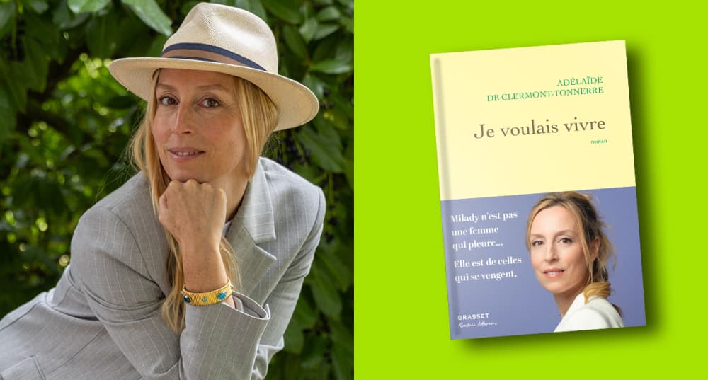 « Je voulais vivre » de Adélaïde de Clermont-Tonnerre, Grasset, 480 pages, 24 euros.