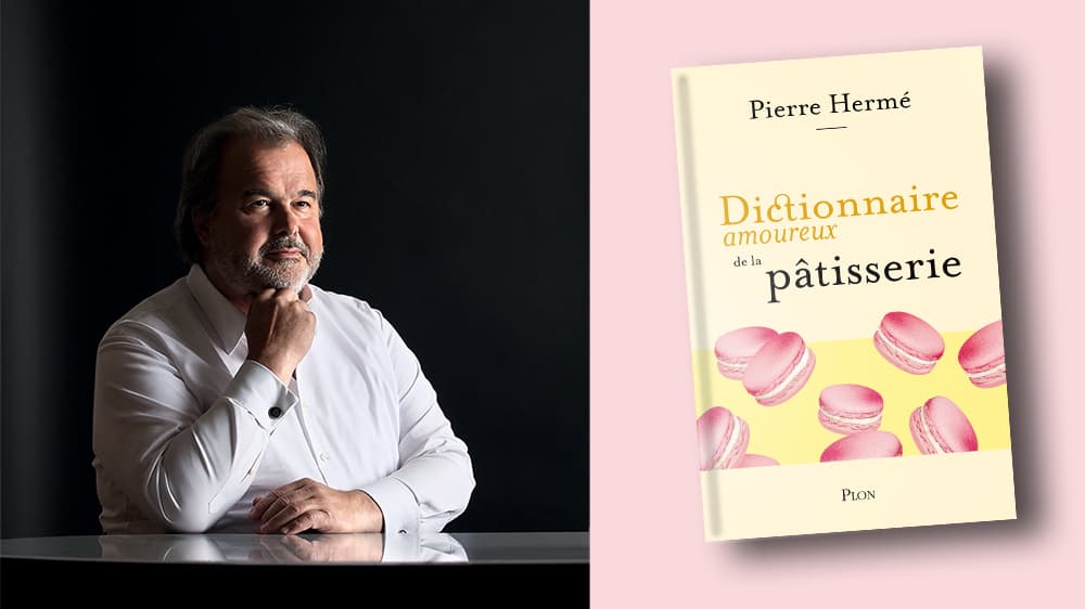 Pierre Hermé est coauteur d’un Dictionnaire amoureux de la pâtisserie paru chez Plon à l’automne dernier.